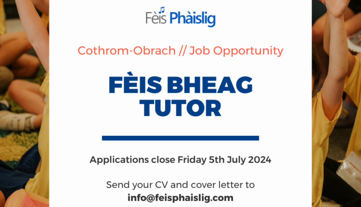 Fèis Bheag Tutor - Job Opportunity 2024