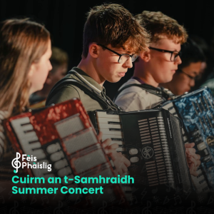 Cuirm an t-Samhraidh Summer Concert